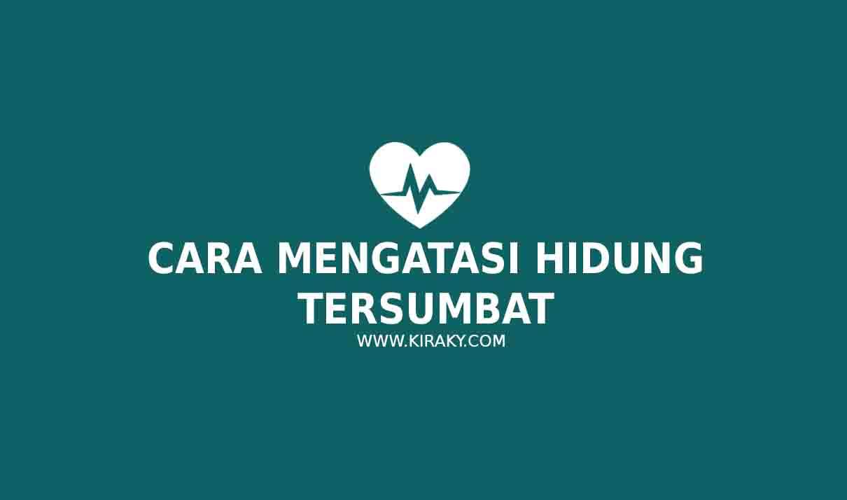 Cara Mengatasi Hidung Tersumbat