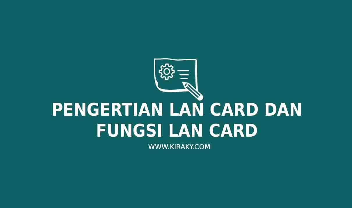 Pengertian LAN Card dan Fungsi LAN Card