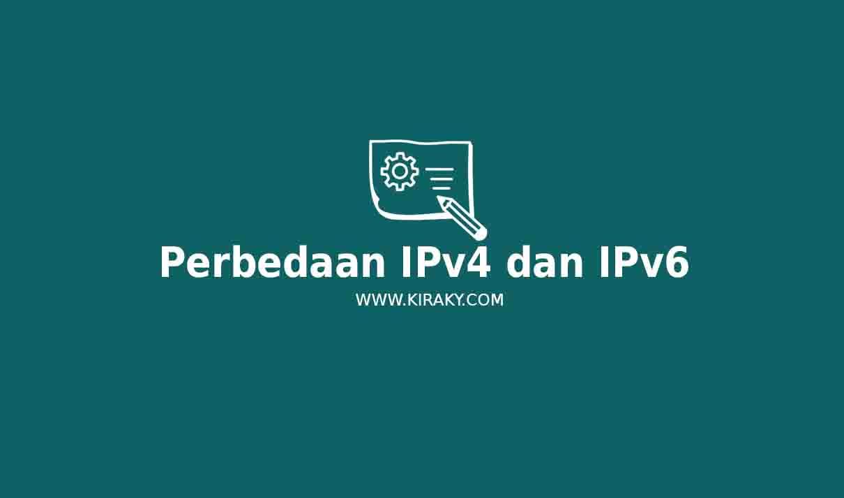 Perbedaan IPv4 dan IPv6: Kelebihan dan Kekurangannya