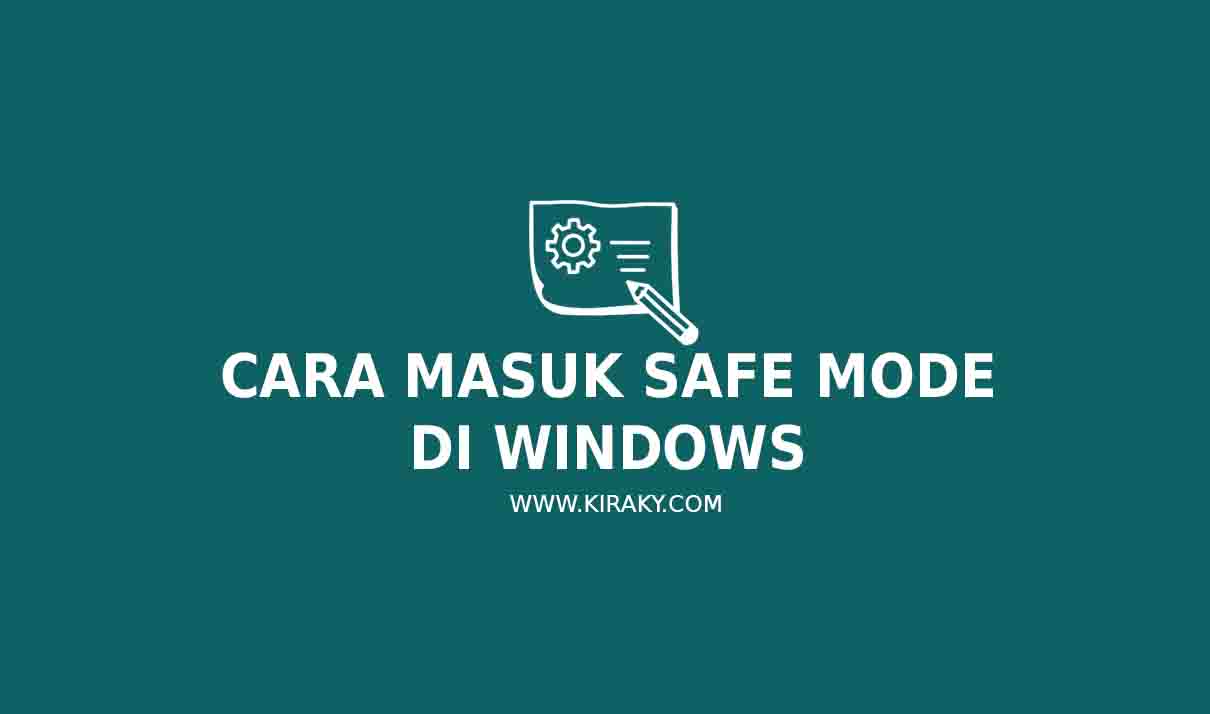 Cara Masuk Safe Mode di Windows 10, 8, 7
