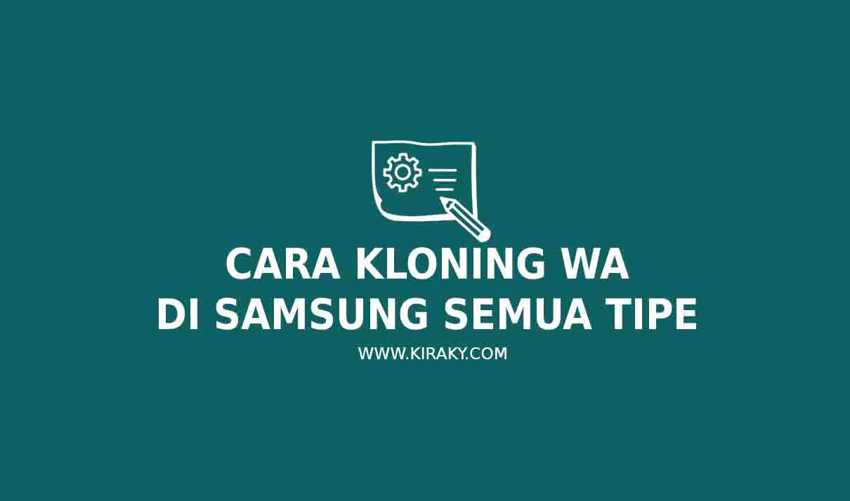 3 Cara Kloning WA di Samsung Semua Tipe
