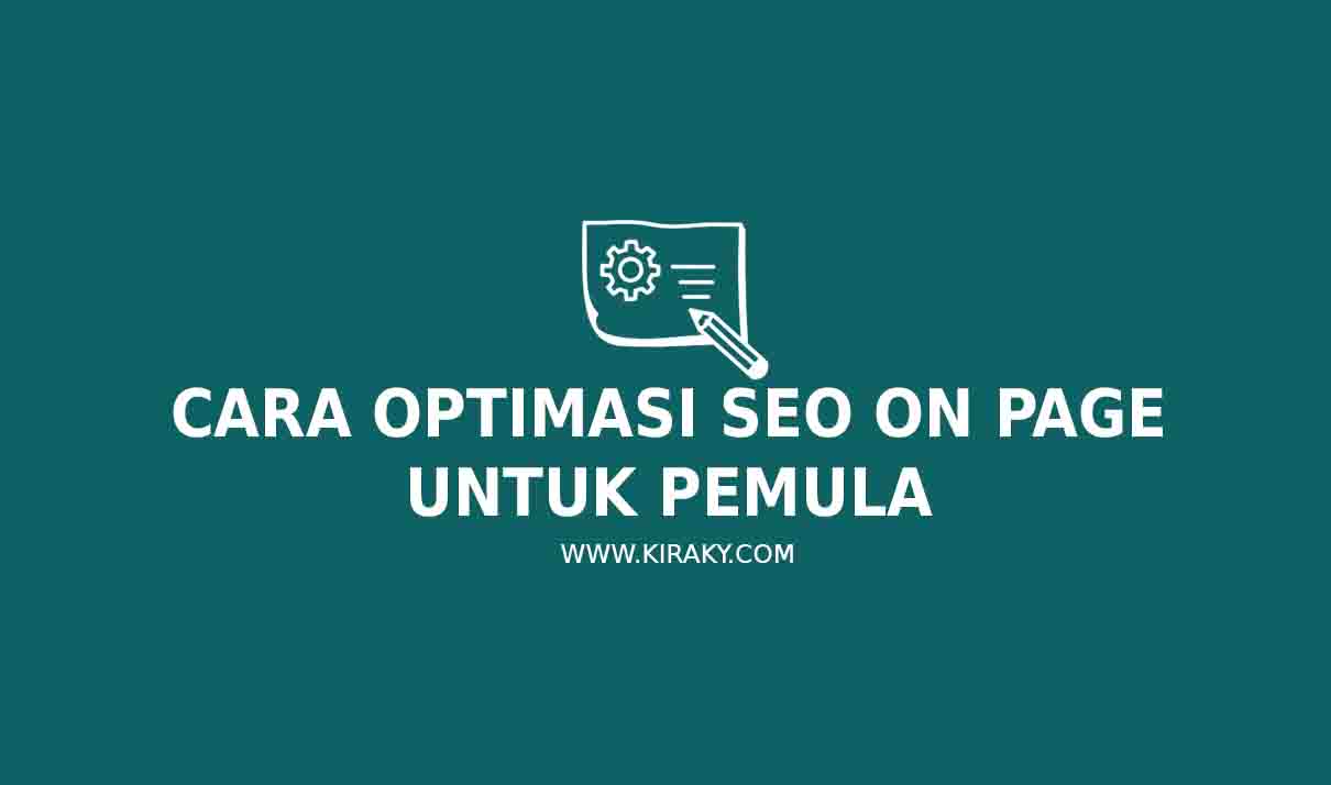 9 Cara Optimasi SEO On Page Untuk Pemula