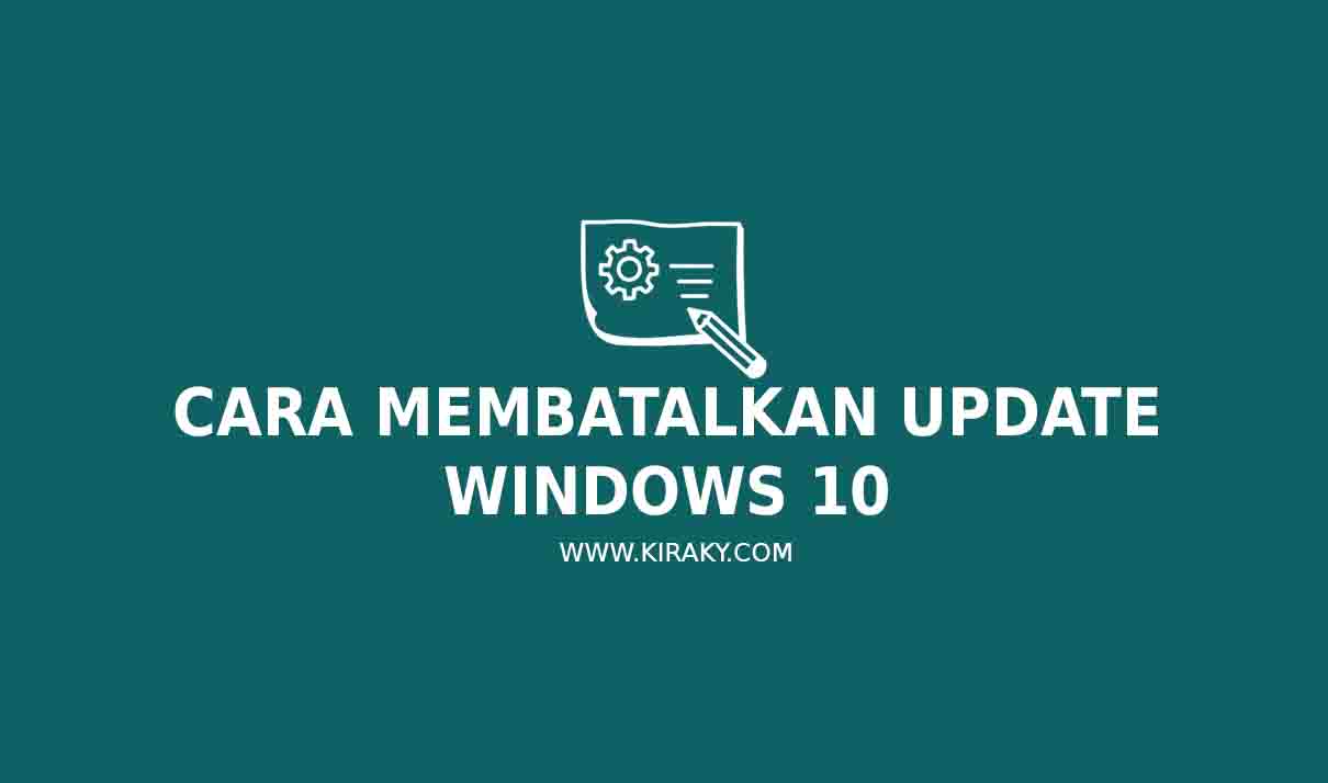 4 Cara Membatalkan Update Windows 10 yang Sedang Berjalan