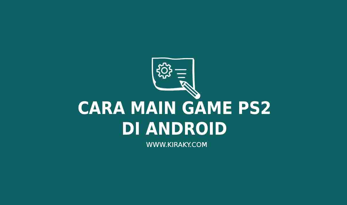 Cara Main Game PS2 di Android