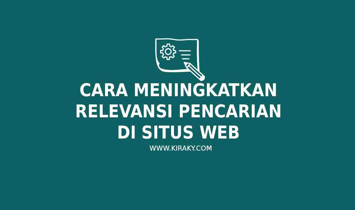 Cara Meningkatkan Relevansi Pencarian di Situs Web