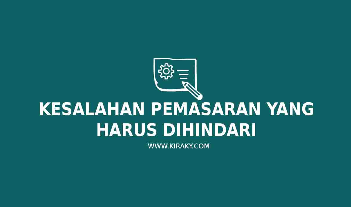 Kesalahan Pemasaran yang Harus Dihindari
